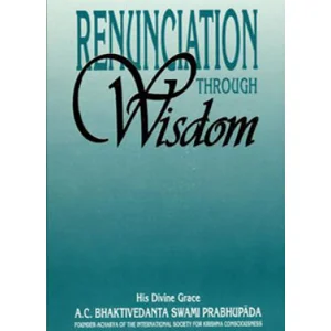 Renunciation through Wisdom