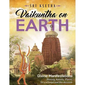 Sri Ksetra : Vaikuntha on Earth