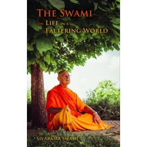 The Swami on Life in a Faltering World