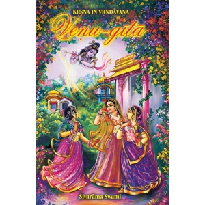 Krsna in Vrndavana (Volume One): Venu-Gita- The Song of the Flute