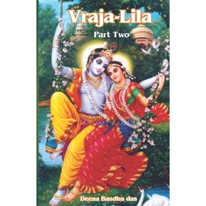 Vraja Lila (Part Two)