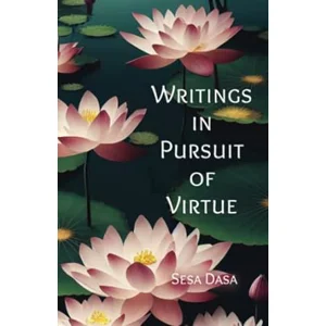 Writings in Pursuit of Virtue