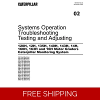 02 CATERPILLAR 120H, 12H, 135H, 140H, 143H, 14H, 160H, 163H, 16H MOTOR GRADERS SYSTEM OPERATION TROU
