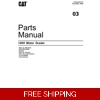 03 CATERPILLAR 140H MOTOR GRADER PARTS MANUAL