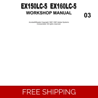 HITACHI EX 150LC-5 , EX 160LC-5 WORKSHOP MANUAL