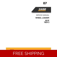 CASE 821E TIER3 WHEEL LOADER SERVICE MANUAL