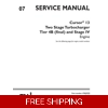07 NEW HOLLAND CURSOR 13 TWO STAGE TURBOCHARGER TIER 4B (FINAL) AND STAGE IV ENGINE SERVICE MANUAL