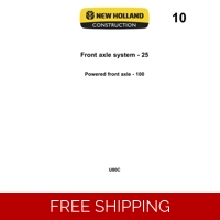 10 NEW HOLLAND FRONT AXLE SYSTEM 25, POWERED FRONT AXLE 100