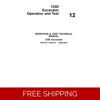 12 JOHN DEERE 135D EXCAVATOR OPERATION AND TEST MANUAL