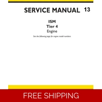 13 NEW HOLLAND ISM TIER 4 ENGINE SERVICE REPAIR MANUAL