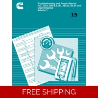 15 CUMMINS ISC, ISCE, QSC8.3, ISL, ISLE3, ISLE4, QSL9 ENGINES TROUBLESHOOTING AND REPAIR MANUAL