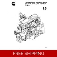 16 CUMMINS ISC, QSC, ISL, QSL ENGINES TROUBLESHOOTING & REPAIR MANUAL