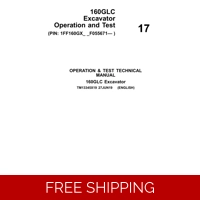17 JOHN DEERE 160GLC EXCAVATOR OPERATION AND TEST MANUAL