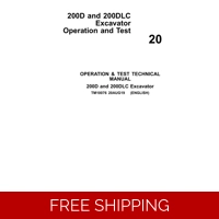 20 JOHN DEERE 200D AND 200DLC EXCAVATOR OPERATION AND TEST MANUAL