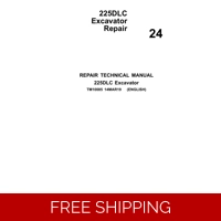 24 JOHN DEERE 225DLC EXCAVATOR REPAIR TECHNICAL MANUAL