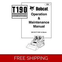 BOBCAT T190 OPERATORS AND MAINTENANCE MANUAL