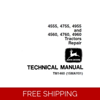 JOHN DEERE 4555, 4755, 4955, 4560, 4760, 4960 TRACTORS REPAIR TECHNICAL MANUAL (TM1460) SD