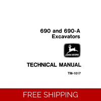 JOHN DEERE 690, 690-A EXCAVATORS TECHNICAL MANUAL (TM1017)