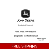 JOHN DEERE 7600, 7700, 7800 TRACTORS DIAGNOSTIC AND TEST TECHNICAL MANUAL (TM1501) SD