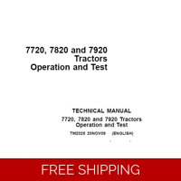 JOHN DEERE 7720, 7820 AND 7920 TRACTORS OPERATION AND TEST TECHNICAL MANUAL (TM2025) SD