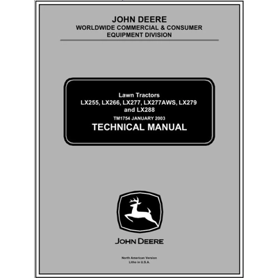 JOHN DEERE LX255 TO 288 LAWN TRACTOR WORKSHOP MANUAL JOHN DEERE LX255 TO 288 LAWN TRACTOR WORKSHOP MANUAL