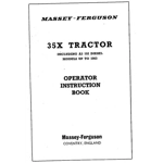 MASSEY FERGUSON 35 AND 35X OPERATORS MANUAL MASSEY FERGUSON 35 AND 35X OPERATORS MANUAL
