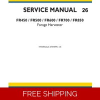 NEW HOLLAND FR450, FR500, FR600, FR700, FR850 FORAGE HARVESTER SERVICE REPAIR MANUAL (HYDRAULIC SYST