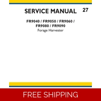 NEW HOLLAND FR9040, FR9050, FR9060, FR9080, FR9090 FORAGE HARVESTER SERVICE MANUAL 2954 PAGES