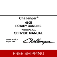 CHALLENGER 680B ROTARY COMBINE SERVICE REPAIR MANUAL (EFFECTIVE SN HSC8101 – HTC8999)