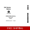 JOHN DEERE 336 SERIES BALERS OPERATOR’S MANUAL
