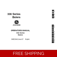 JOHN DEERE 336 SERIES BALERS OPERATOR’S MANUAL