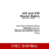 JOHN DEERE 435 AND 535 ROUND BALERS (SERIAL NO. 915001- ) OPERATOR’S MANUAL