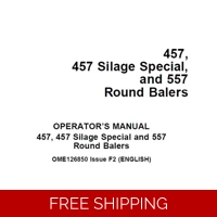 JOHN DEERE 457, 457 SILAGE SPECIAL, AND 557 ROUND BALERS OPERATOR’S MANUAL