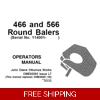 JOHN DEERE 466 AND 566 ROUND BALERS (SERIAL NO. 114001- ) OPERATOR’S MANUAL
