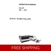 NEW HOLLAND 940 945 BALER OPERATORS AND SERVICE MANUAL