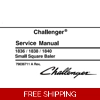 CHALLENGER 1836 , 1838 , 1840 SMALL SQUARE BALER SERVICE REPAIR MANUAL