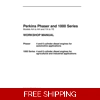 PERKINS 1000 SERIES AA TO AH YA TO YE PHASER WORKSHOP MANUAL