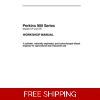 PERKINS 900 SERIES WORKSHOP MANUAL