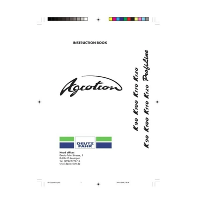 DEUTZ AGROTRON K90 K100 K110 K120 PROFILINE OPERATORS MANUAL DEUTZ AGROTRON K90 K100 K110 K120 PROFILINE OPERATORS MANUAL