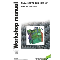 FENDT DEUTZ TCD 2013 4V ENGINE WORKSHOP MANUAL