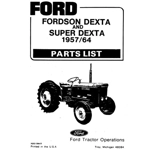FORD DEXTER AND SUPER DEXTER 1957 TO 64 PARTS MANUAL
