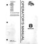 NEW HOLLAND 40 SERIES 5640 6640 7740 7840 8240 8340 OPERATORS MANUAL