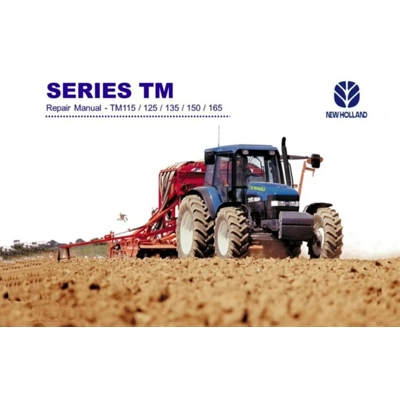 NEW HOLLAND TM115 125 135 150 165 DEALERS WORKSHOP MANUAL