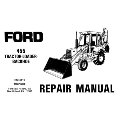 FORD NEW HOLLAND 455 TRACTOR LOADER BACKHOE SERVICE REPAIR MANUAL