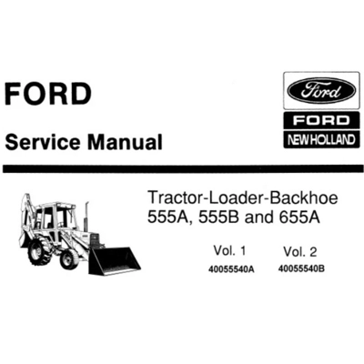 FORD NEW HOLLAND 555A, 555B & 655A TRACTOR LOADER BACKHOE SERVICE REPAIR MANUAL