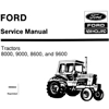 FORD NEW HOLLAND 8000 , 9000 , 8600 , 9600 TRACTORS SERVICE REPAIR MANUAL