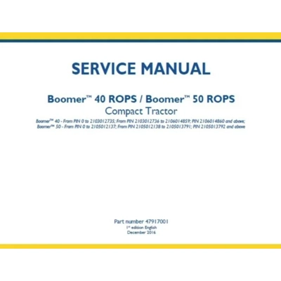 NEW HOLLAND BOOMER 40 ROPS , BOOMER 50 ROPS COMPACT TRACTORS SERVICE REPAIR MANUAL NEW HOLLAND BOOMER 40 ROPS , BOOMER 50 ROPS COMPACT TRACTORS SERVICE REPAIR MANUAL