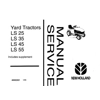 NEW HOLLAND LS25, LS35, LS45, LS55 YARD TRACTORS SERVICE REPAIR MANUAL