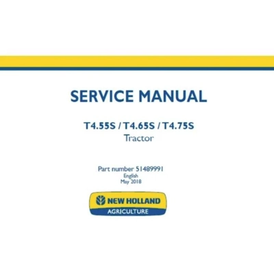 NEW HOLLAND T4.55S, T4.65S, T4.75S TRACTORS SERVICE REPAIR MANUAL NEW HOLLAND T4.55S, T4.65S, T4.75S TRACTORS SERVICE REPAIR MANUAL