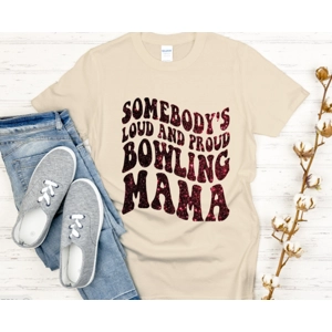 Loud and Proud Bowling (you choose) Shirt